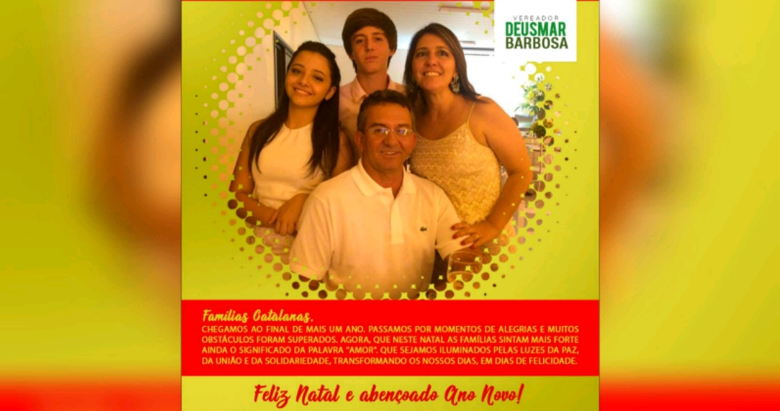 Deusmar Barbosa é família deseja a todos um feliz natal e um feliz ano  novo. - Portal Zap Catalão