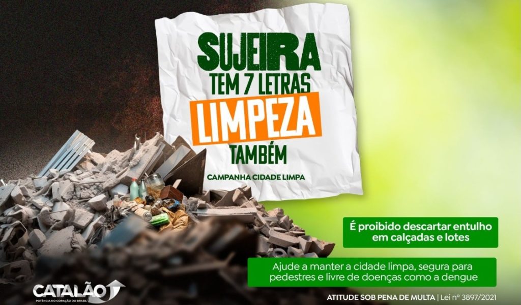 campanha "Cidade Limpa", promovida pela Prefeitura Municipal de Catalão